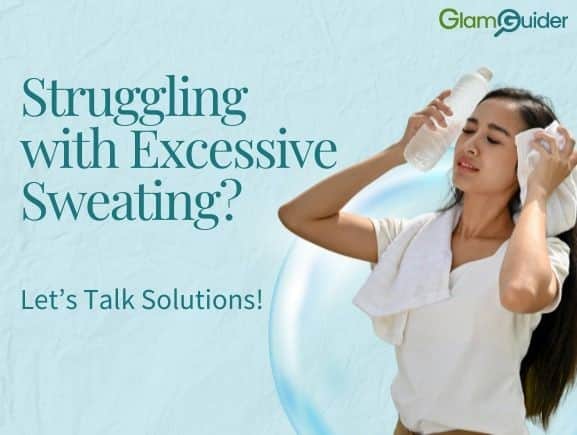 Struggling with Excessive Sweating? Let’s Talk Solutions!