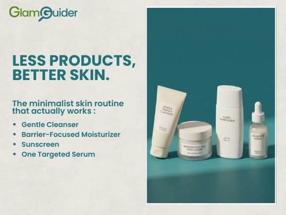 do more with less, less products, minimalist skin routine