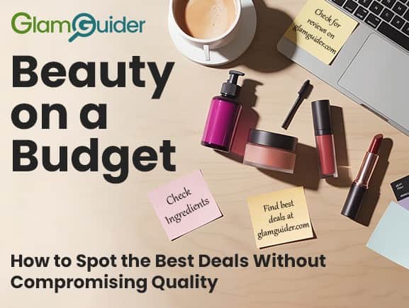 Beauty on a Budget: How to Spot the Best Deals Without Compromising Quality