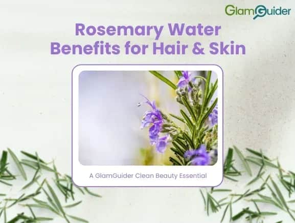 Rosemary water benefits for hair and skin, Natural rosemary water beauty benefits, Rosemary water benefits for hair and skin