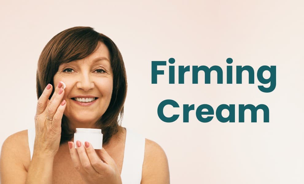 Firming Creams, Skin tightening cream, Lift and firm moisturizer, Tightening face treatment