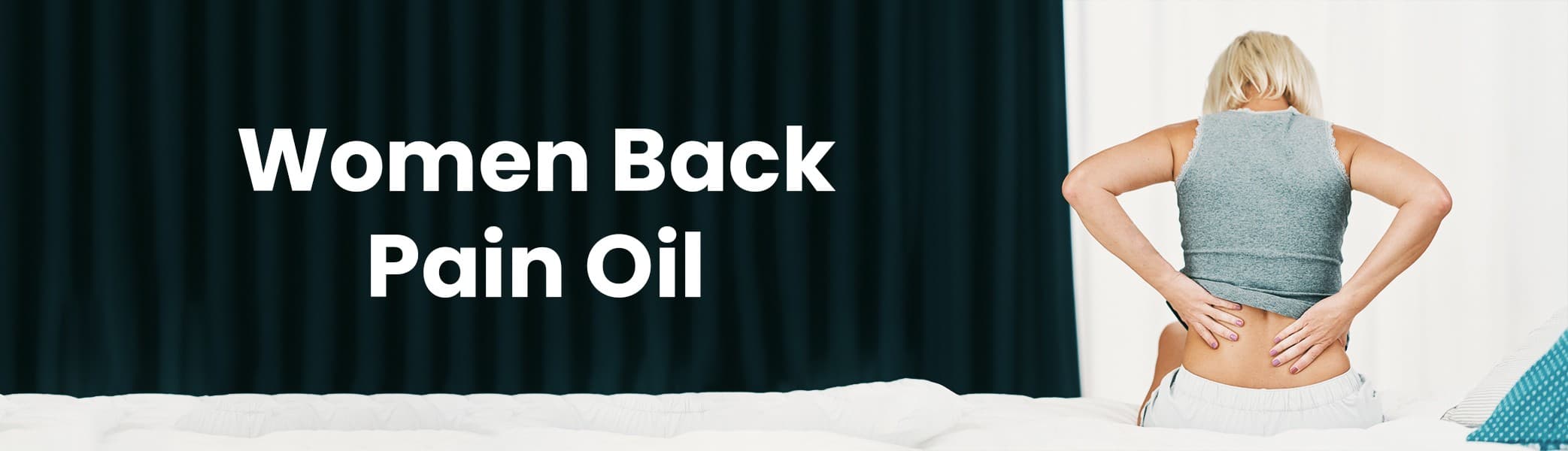 Massage oil for back pain, Woman using pain relief oil, Back massage with herbal oil, Soothing back pain treatment