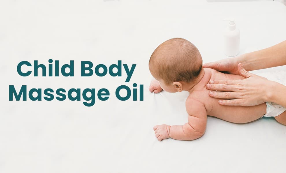 child maasage oil, massage oil, baby massage oil