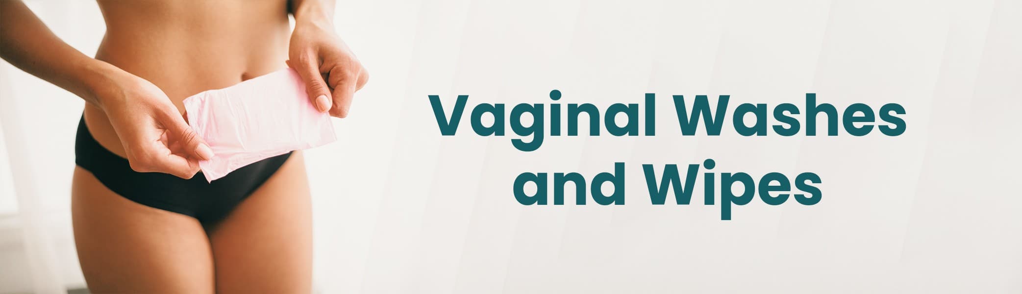 Feminine hygiene wash and wipes, Intimate care products for women, Vaginal cleansing wipes and wash, Gentle feminine wash and wipes