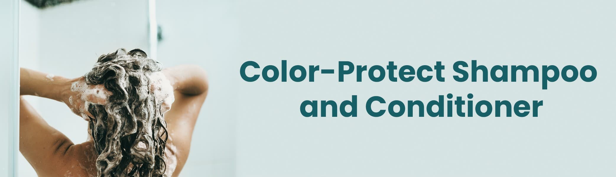 Color-Protect Shampoo & Conditioner